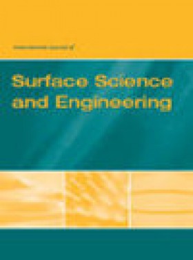 International Journal Of Surface Science And Engineering