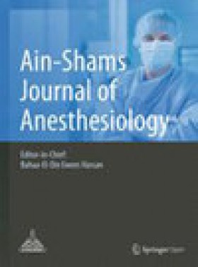 Ain Shams Journal Of Anesthesiology